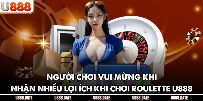 Roulette U888 - Nơi Hội Tụ May Mắn Và Chiến Thắng Bất Tận 4 Người chơi vui mừng khi nhận nhiều lợi ích khi chơi roulette U888